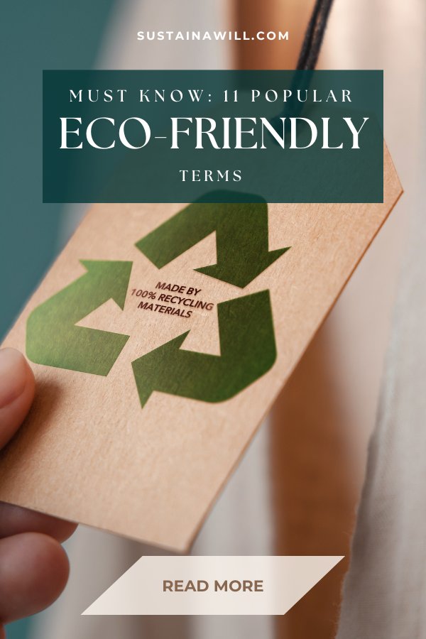 pinterest optimized image for Must Know: 11 Popular Eco-Friendly Terms And Their Meanings showing the post title and web addres