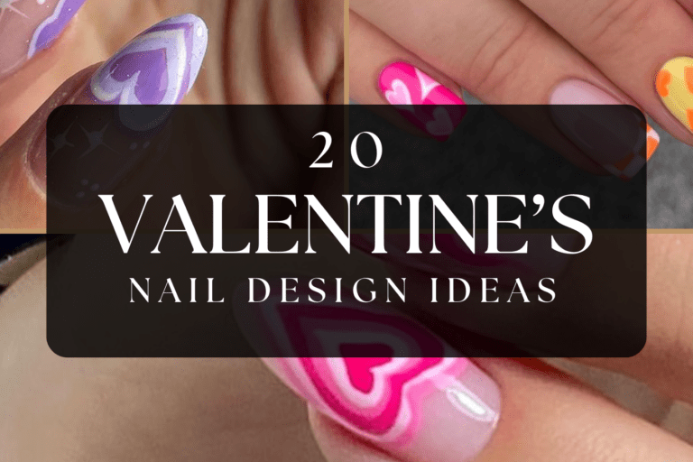 LOVE: 20+ Valentine’s Nail Designs That Are Super Romantic