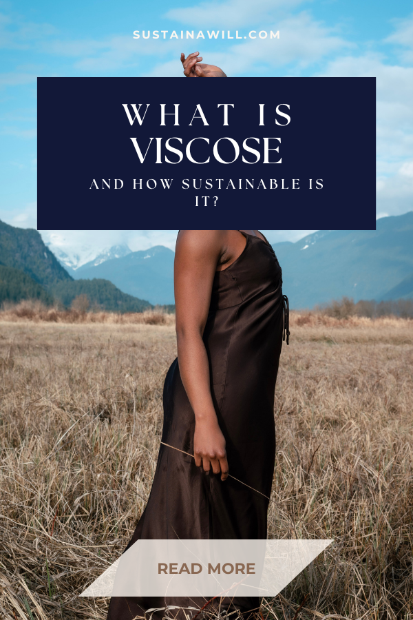 pinterest optimized image showing the post title and web address for What is Viscose Fabric + How Sustainable is it really?