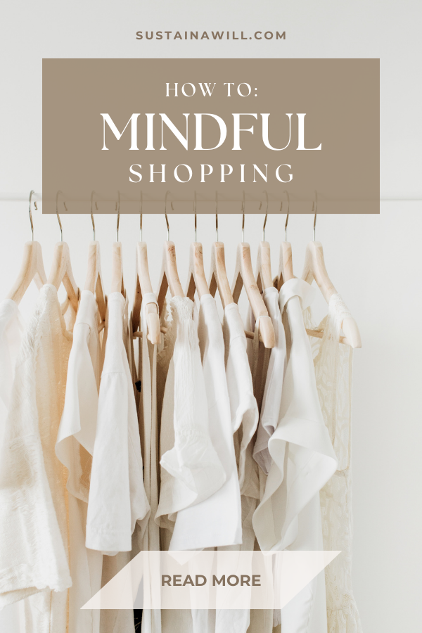 pinterest optimized image showing the post title and web address for How To: Mindful Shopping (Definition & 25 Easy Tips)