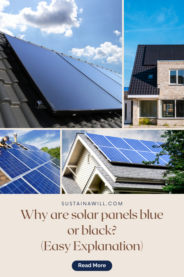 Pinterest optimized image showing the pin title and web address for a blog post called Why are solar panels blue or black? (Easy Explanation)