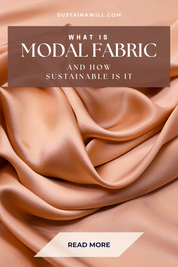 pinterest optimized image showing the post title and web address for What's Modal Fabric and how sustainable is it really?