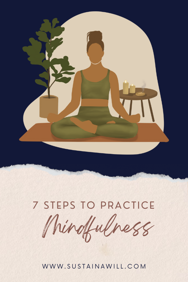 pinterest optimized image showing the post title and web address for What is Mindfulness? (And How To Practice it in 7 Steps)