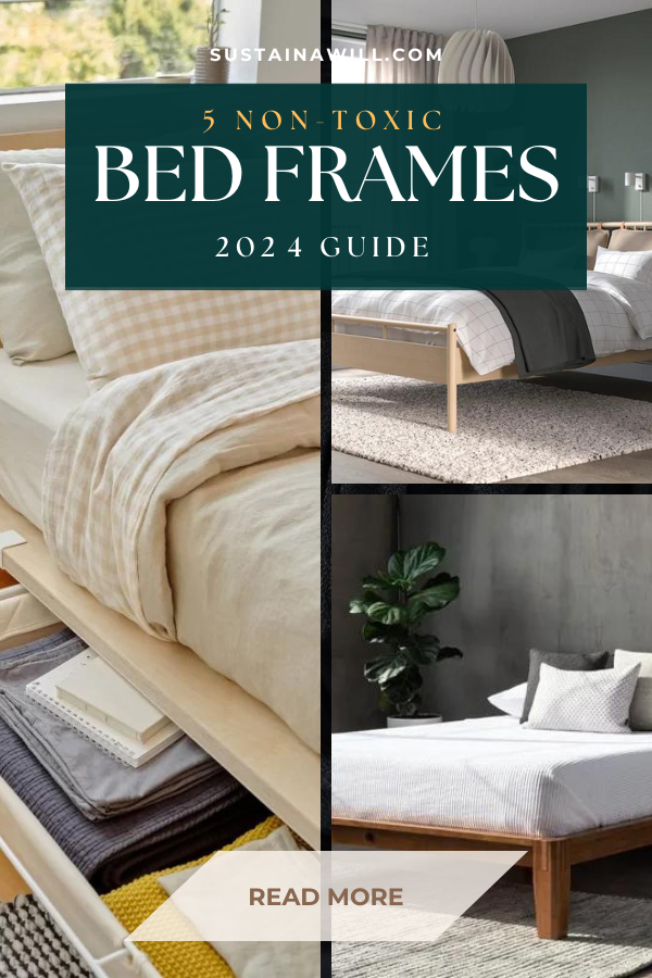 Pinterest optimized image showing the post title and web address for 5 Best Sustainable & Non-Toxic Bed Frames for a Green Snooze